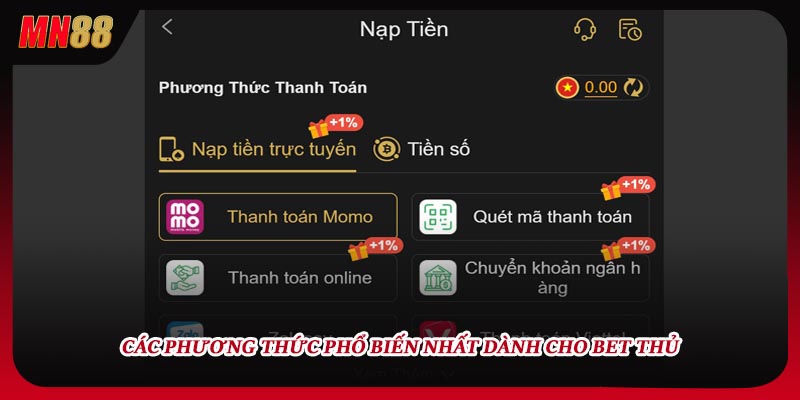 Các phương thức phổ biến nhất dành cho bet thủ